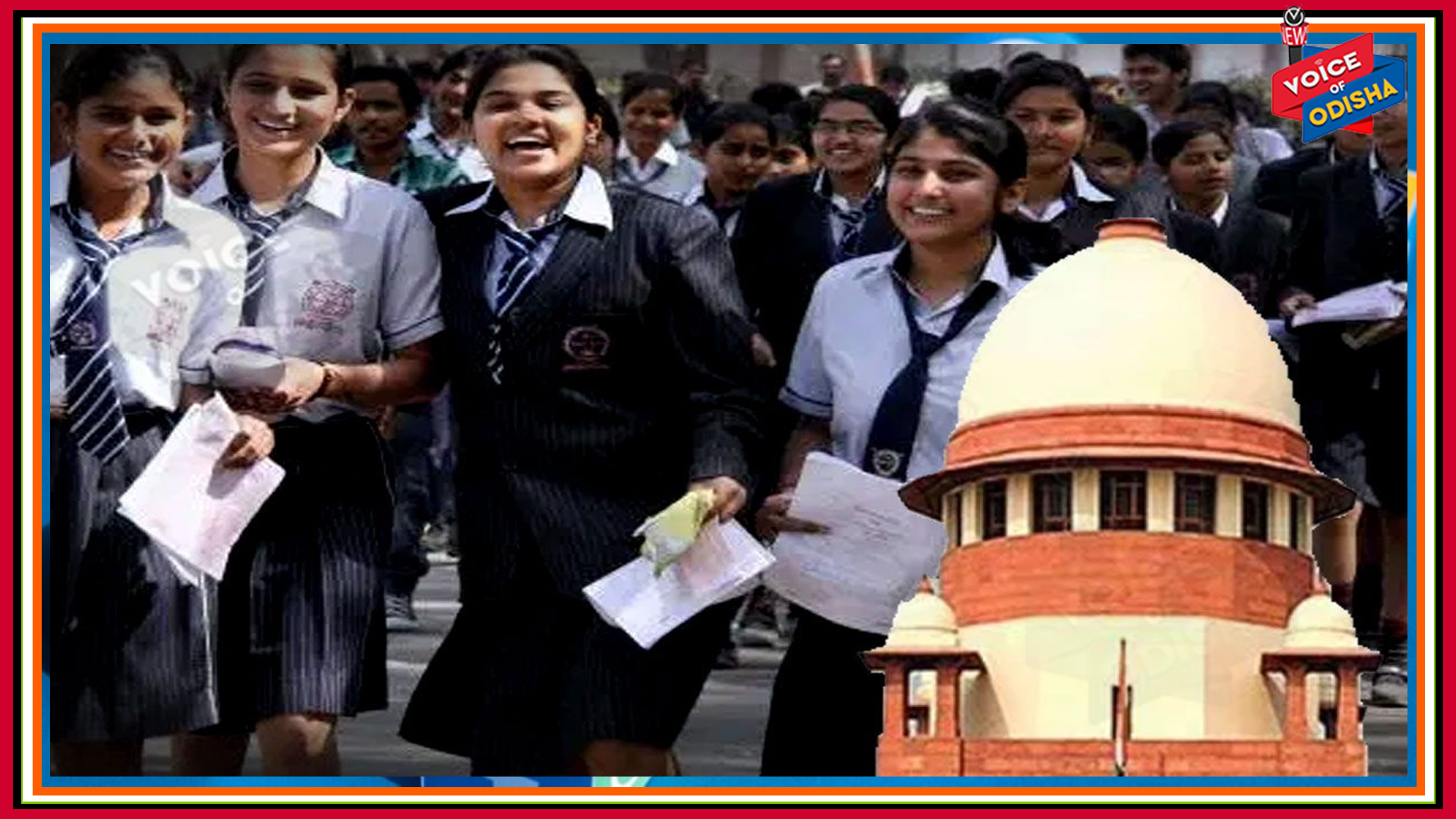 ଦ୍ୱାଦଶ ରେଜଲ୍ଟ ନେଇ ସିବିଏସଇ ପକ୍ଷରୁ ସୁପ୍ରିମକୋର୍ଟରେ ପୁଣି ଥରେ ସତ୍ୟପାଠ ଦାଖଲ