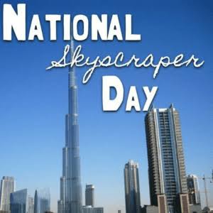 ଆଜି ସ୍କାଇସ୍କ୍ରାପର ଦିବସ