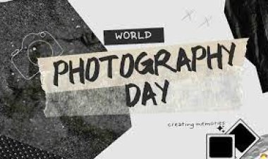ଆଜି ବିଶ୍ୱ ଫଟୋଗ୍ରାଫି ଦିବସ